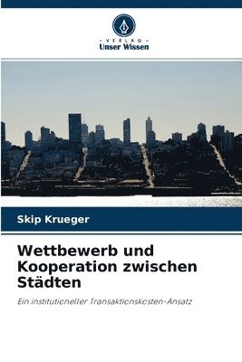 bokomslag Wettbewerb und Kooperation zwischen Stdten