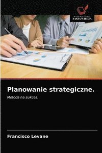 bokomslag Planowanie strategiczne.