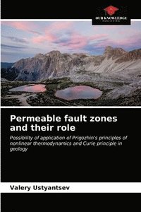 bokomslag Permeable fault zones and their role