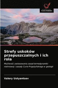 bokomslag Strefy uskoków przepuszczalnych i ich rola