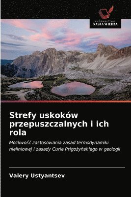 bokomslag Strefy uskoków przepuszczalnych i ich rola