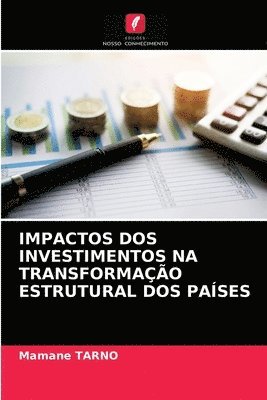 Impactos DOS Investimentos Na Transformacao Estrutural DOS Paises 1