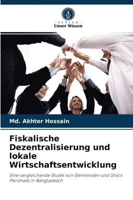 bokomslag Fiskalische Dezentralisierung und lokale Wirtschaftsentwicklung