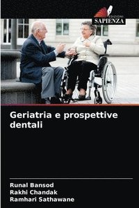 bokomslag Geriatria e prospettive dentali