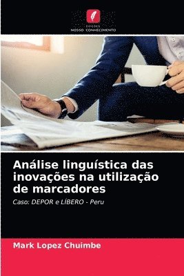 Anlise lingustica das inovaes na utilizao de marcadores 1