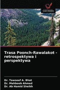 bokomslag Trasa Poonch-Rawalakot - retrospektywa i perspektywa