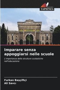 bokomslag Imparare senza appoggiarsi nelle scuole