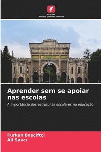 bokomslag Aprender sem se apoiar nas escolas