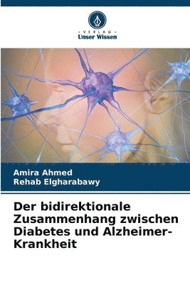 bokomslag Der bidirektionale Zusammenhang zwischen Diabetes und Alzheimer-Krankheit