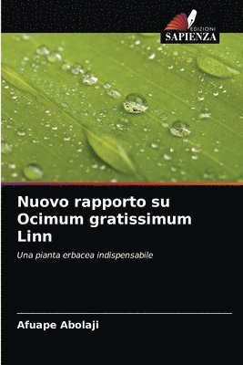 Nuovo rapporto su Ocimum gratissimum Linn 1