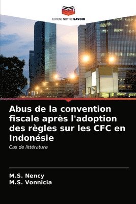 Abus de la convention fiscale aprs l'adoption des rgles sur les CFC en Indonsie 1