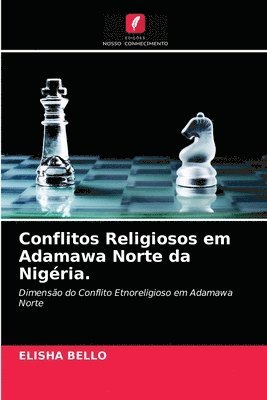 Conflitos Religiosos em Adamawa Norte da Nigria. 1
