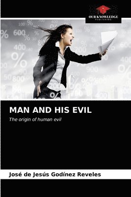 Man and His Evil 1
