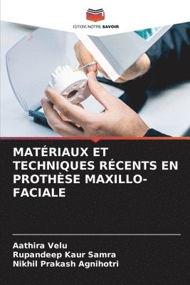 bokomslag Matriaux Et Techniques Rcents En Prothse Maxillo-Faciale