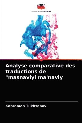 Analyse comparative des traductions de masnaviyi ma'naviy 1