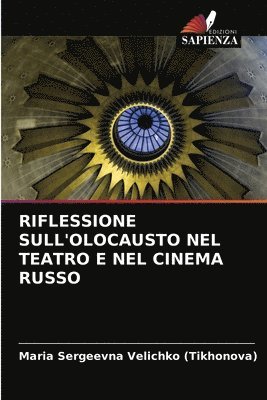 Riflessione Sull'olocausto Nel Teatro E Nel Cinema Russo 1