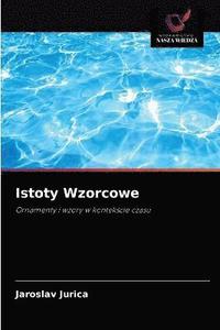 bokomslag Istoty Wzorcowe