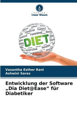 bokomslag Entwicklung der Software &quot;Dia Diet@Ease&quot; fr Diabetiker