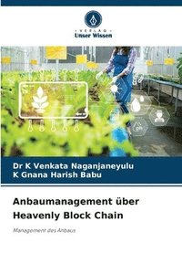 bokomslag Anbaumanagement ber Heavenly Block Chain