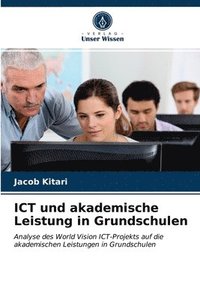 bokomslag ICT und akademische Leistung in Grundschulen