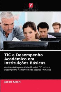 bokomslag TIC e Desempenho Acadmico em Instituies Bsicas