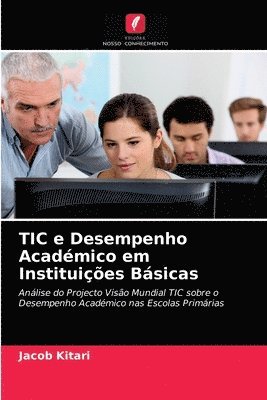 TIC e Desempenho Acadmico em Instituies Bsicas 1