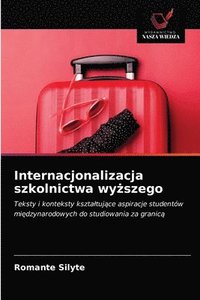 bokomslag Internacjonalizacja szkolnictwa wy&#380;szego