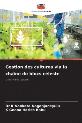 Gestion des cultures via la chaîne de blocs céleste
