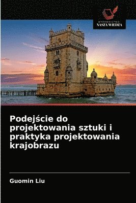 bokomslag Podej&#347;cie do projektowania sztuki i praktyka projektowania krajobrazu