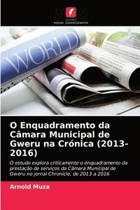 bokomslag O Enquadramento da Camara Municipal de Gweru na Cronica (2013-2016)