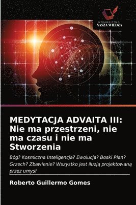 Medytacja Advaita III 1