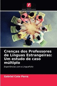 bokomslag Crencas dos Professores de Linguas Estrangeiras