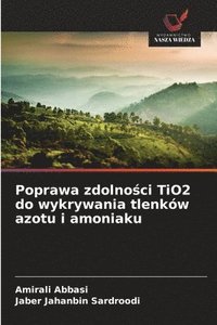 bokomslag Poprawa zdolno&#347;ci TiO2 do wykrywania tlenków azotu i amoniaku