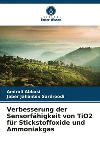 bokomslag Verbesserung der Sensorfähigkeit von TiO2 für Stickstoffoxide und Ammoniakgas