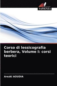 bokomslag Corso di lessicografia berbera, Volume I