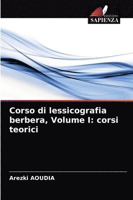 Corso di lessicografia berbera, Volume I 1