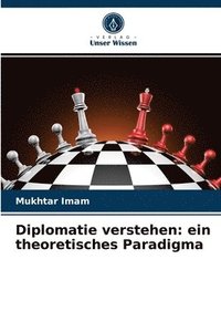 bokomslag Diplomatie verstehen
