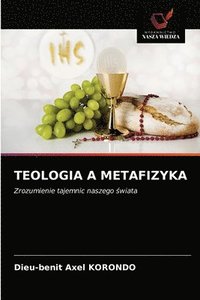 bokomslag Teologia a Metafizyka
