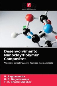 bokomslag Desenvolvimento Nanoclay/Polymer Composites