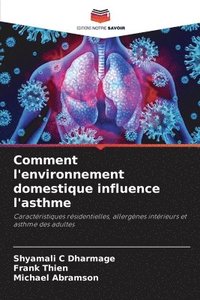 bokomslag Comment l'environnement domestique influence l'asthme