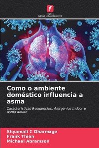bokomslag Como o ambiente domstico influencia a asma