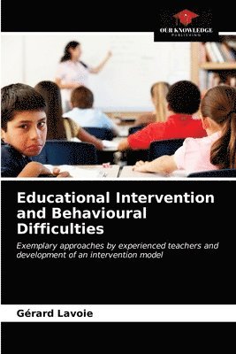 Educational Intervention and Behavioural Difficulties 1