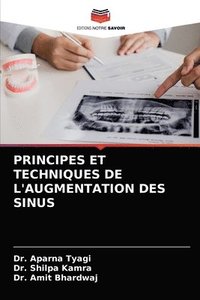 bokomslag Principes Et Techniques de l'Augmentation Des Sinus