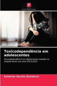 bokomslag Toxicodependncia em adolescentes