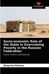 bokomslag Socio-economic Role of the State in Overcoming Poverty in the Russian Federation