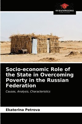 Socio-economic Role of the State in Overcoming Poverty in the Russian Federation 1