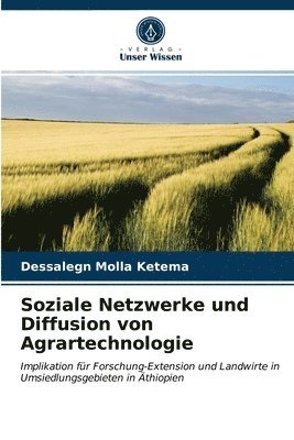 Soziale Netzwerke und Diffusion von Agrartechnologie 1