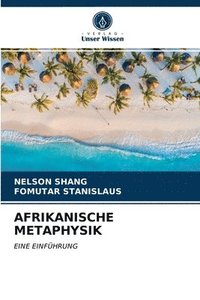bokomslag Afrikanische Metaphysik