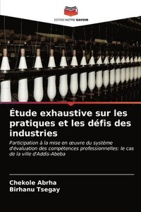 bokomslag tude exhaustive sur les pratiques et les dfis des industries