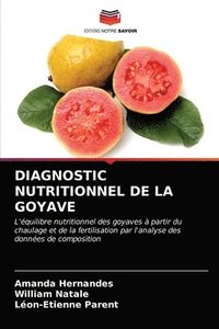 bokomslag Diagnostic Nutritionnel de la Goyave